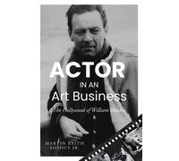 Martin Keith Sopocy ACTOR IN AN Art Business (Tascabile)