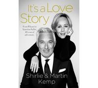 Martin Kemp Shirlie K Shirlie and Martin Kemp: It's a Love St (Copertina rigida)