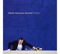 Martin Kershaw Quartet Fruition (CD) Album