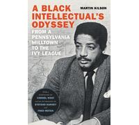 Martin Kilson A Black Intellectual's Odyssey (Copertina rigida)