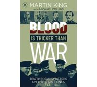 Martin King Blood Is Thicker than War (Copertina rigida)