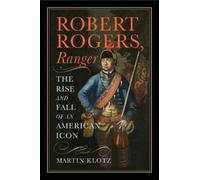 Martin Klotz Robert Rogers, Ranger (Copertina rigida)