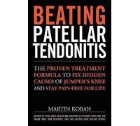 Martin Koban Beating Patellar Tendonitis (Tascabile)