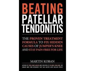 Martin Koban Beating Patellar Tendonitis (Tascabile)