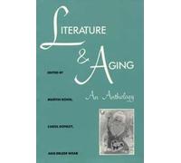 Martin Kohn Literature and Aging (Tascabile) Literature & Medicine