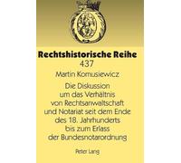 Martin Komusiew Die Diskussion um das Verhaeltnis von Rechtsa (Copertina rigida)