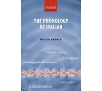 Martin Kramer The Phonology of Italian (Copertina rigida)