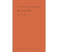 Martin L. Cody Competition and the Structure of Bird Communities (Tascabile)