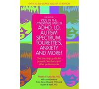 Martin L. Kutsc Kids in the Syndrome Mix of ADHD, LD, Autism Spectru (Tascabile)
