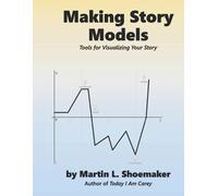 Martin L Shoemaker Making Story Models (Tascabile)