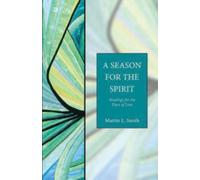 Martin L. Smith A Season for the Spirit (Tascabile)