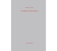 Martin L. West Studies in Aeschylus (Copertina rigida)