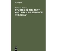 Martin L. West Studies in the Text and Transmission of the Il (Copertina rigida)