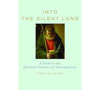 Martin Laird Into the Silent Land (Copertina rigida)