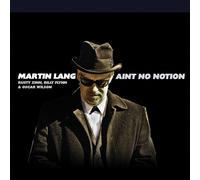Martin Lang Ain't No Motion
