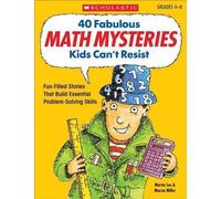 Martin Lee Marcia Mille 40 Fabulous Math Mysteries Kids Can't Resis (Tascabile)