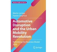 Martin Lempp Patr Automotive Disruption and the Urban Mobili (Copertina rigida)