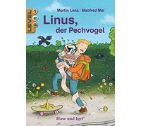 Martin Lenz Manfred Mai Isabelle Metze Linus, der Pechvogel / Level (Tascabile)