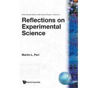 Martin Lewis Perl Reflections On Experimental Science (Copertina rigida)