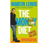 Martin Lewis The Money Diet - revised and updated (Tascabile)