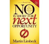 Martin Limbeck NO is Short for Next Opportunity (Tascabile)