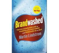 Martin Lindstrom Brandwashed (Tascabile)