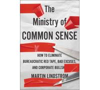Martin Lindstrom The Ministry of Common Sense (Copertina rigida)