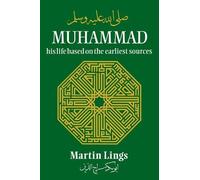 Martin Lings Muhammad: His Life Based on the Earliest Sources (Tascabile)