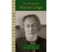 Martin Lings The Essential Martin Lings (Tascabile)