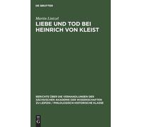 Martin Lintzel Liebe Und Tod Bei Heinrich Von Kleist (Copertina rigida)