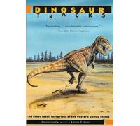 Martin Lockley Dinosaur Tracks and Other Fossil Footprints of the W (Tascabile)