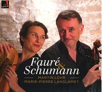 Martin Lohr / Marie-Pierre Langlamet - Faure & Schumann