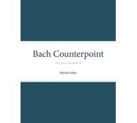 Martin Lohse Bach Counterpoint (Tascabile)