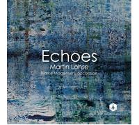 Martin Lohse Martin Lohse: Echoes (CD) Album