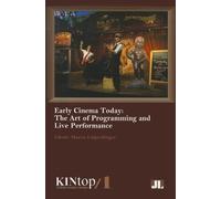 Martin Loiperdinger Early Cinema Today, KINtop 1 (Tascabile)