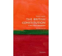 Martin Loughlin The British Constitution (Tascabile) Very Short Introductions
