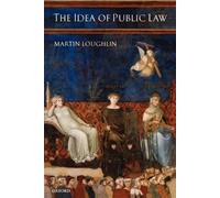 Martin Loughlin The Idea of Public Law (Tascabile)