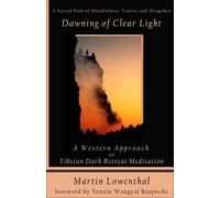 Martin Lowenthal Dawning of Clear Light (Tascabile)