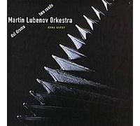 Martin Lubenov Orkestra - Dui Droma - Two Roads - Cd