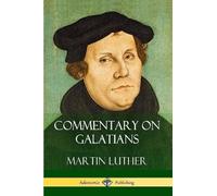 Martin Luther Commentary on Galatians (Tascabile)