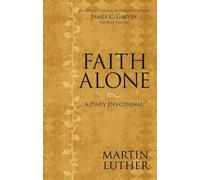Martin Luther Faith Alone (Tascabile)
