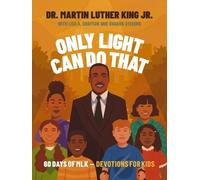Martin Luther King Jr. Lisa A. Crayton Sharif Only Light Can (Copertina rigida)