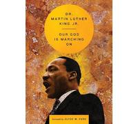 Martin Luther King Jr. Our God Is Marching On (Copertina rigida)