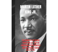 MARTIN LUTHER KING JR.: The biography of Martin Luther King Jr. was an American Baptist minister and civil rights leader who fought for racial equality through nonviolent resistance.