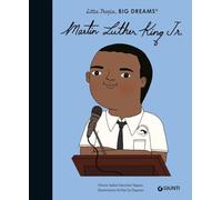 Martin Luther King. Little people big dreams. Ediz. a colori