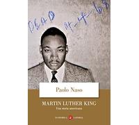 Martin Luther King. Una storia americana