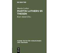 Martin Luther Martin Luthers 95 Thesen (Copertina rigida)
