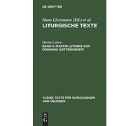 Martin Luther Martin Luthers Von Ordnung Gottesdiensts (Copertina rigida)