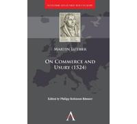 Martin Luther On Commerce and Usury (1524) (Copertina rigida)