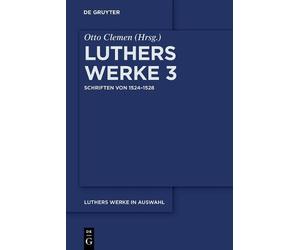 Martin Luther Schriften von 1524-1528 (Copertina rigida)